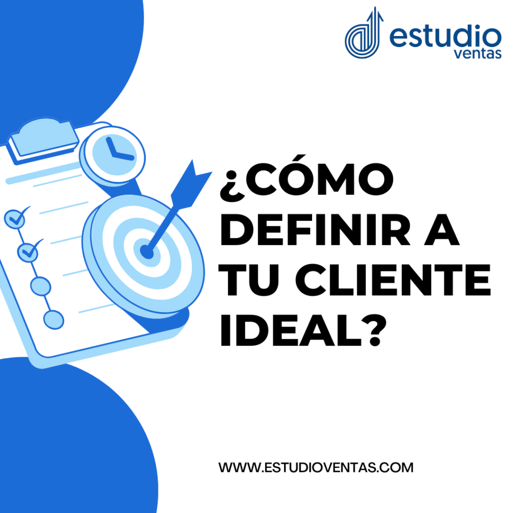 Define a tu cliente ideal para mejorar tus estrategias de marketing.