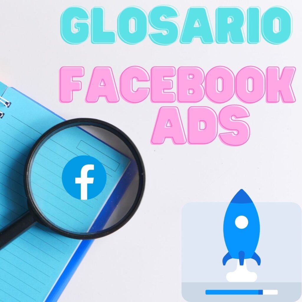 Glosario Facebook Ads